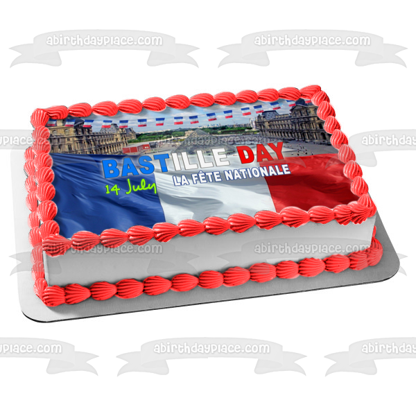 Bastille Day July 14th La Fete Nationale Edible Cake Topper Image ABPID54124