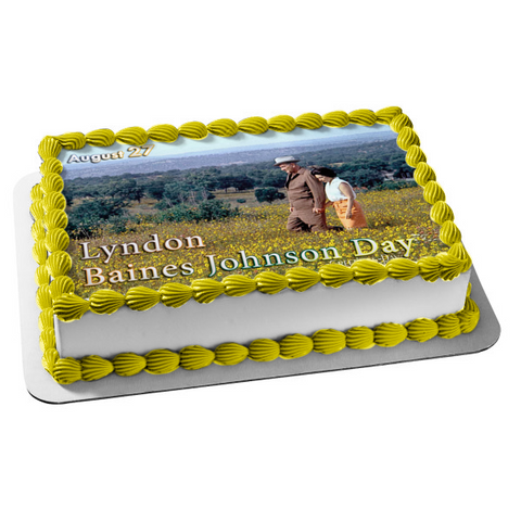 Lbj Lyndon B. Johnson Day Edible Cake Topper Image ABPID54184