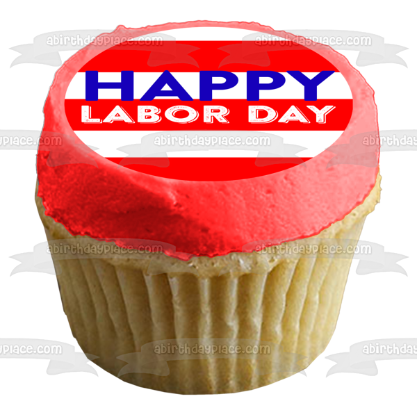 Happy Labor Day Edible Cake Topper Image ABPID54191