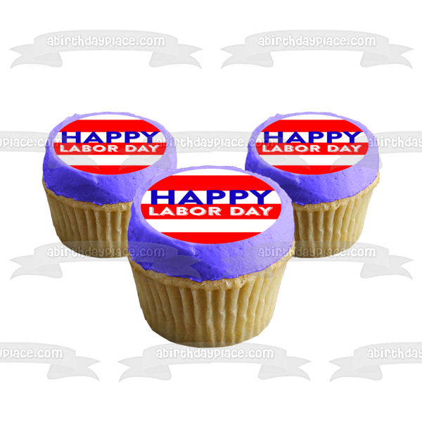Happy Labor Day Edible Cake Topper Image ABPID54191
