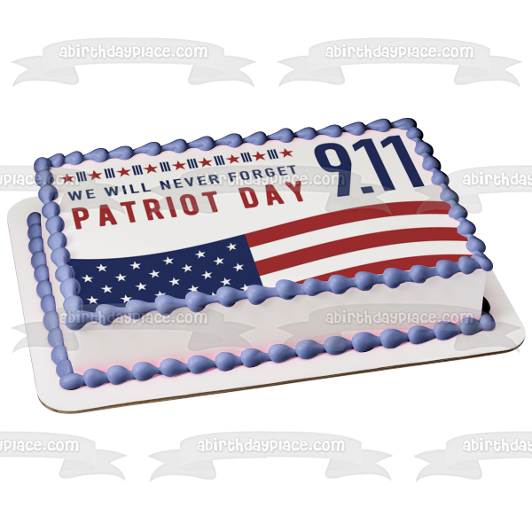 Imagen comestible para decoración de tarta del Día del Patriota 9.11 con la bandera estadounidense "Nunca olvidaremos" ABPID54207 