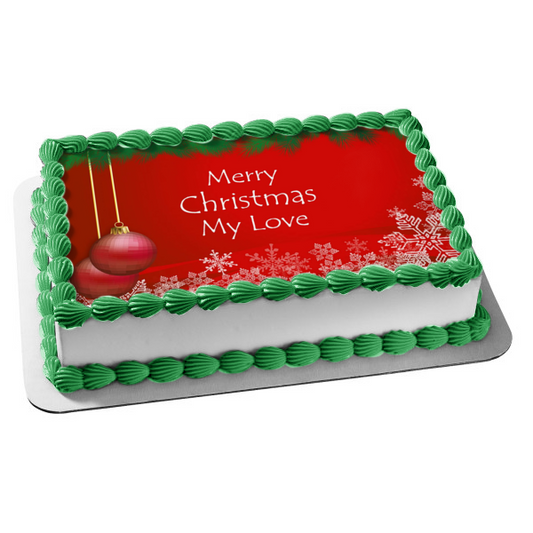 Merry Christmas My Love Christmas Ball Ornaments Snowflakes Edible Cake Topper Image ABPID55105