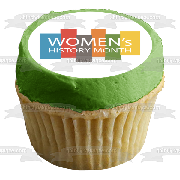 Happy Women's History Month Edible Cake Topper Image ABPID55245