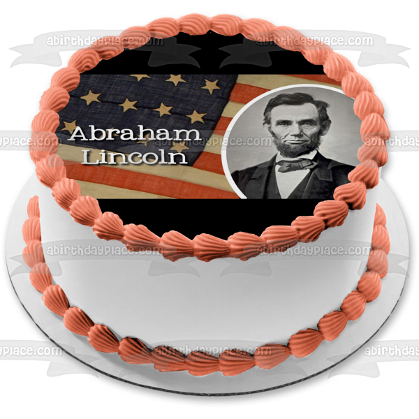 Happy Birthday Abraham Lincoln American Flag Edible Cake Topper Image ABPID55218
