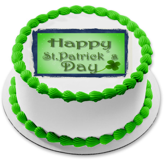 Happy St. Patrick's Day 4 Leaf Clover Edible Cake Topper Image ABPID55256