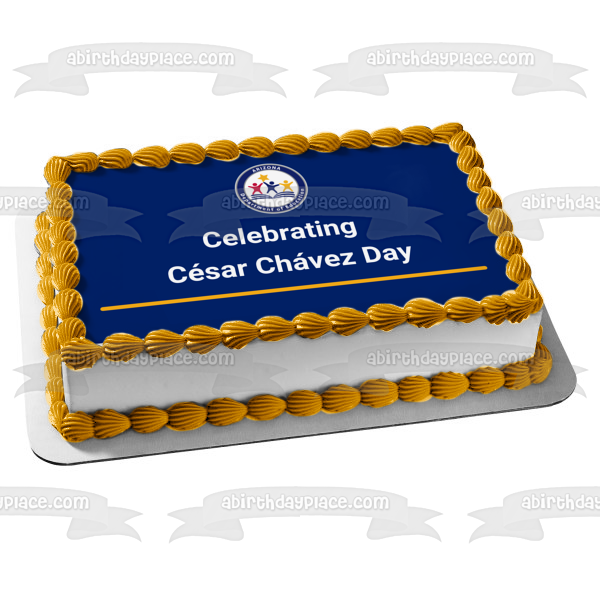 Celebrating Cesar Chavez Day Edible Cake Topper Image ABPID55268