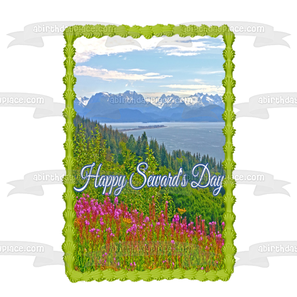 Happy Seward's Day Flowers and Mountains Edible Cake Topper Image ABPID55270