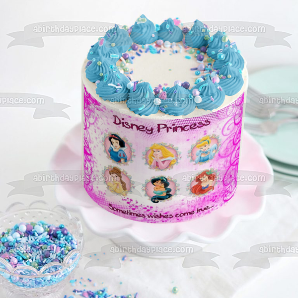 Disney Princess Ariel Belle Aurora Jasmine Cinderella Sometimes Wishes Come True Edible Cake Topper Image ABPID09142
