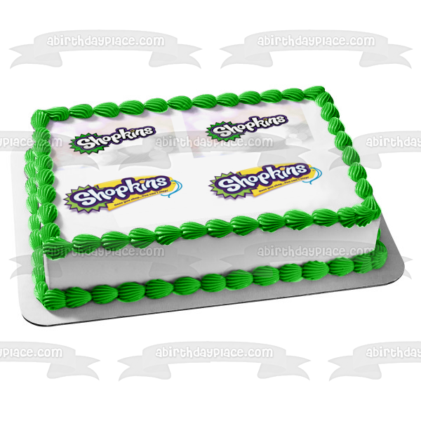 Shopkins Logos Once You Shop You Can't Stop Edible Cake Topper Image ABPID11387