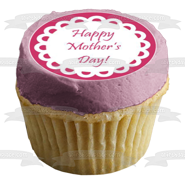 Happy Mother's Day! Edible Cupcake Topper Images ABPID55793