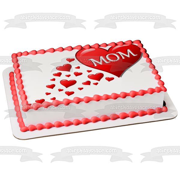 Happy Mother's Day Mom and Red Hearts Edible Cake Topper Image ABPID55794