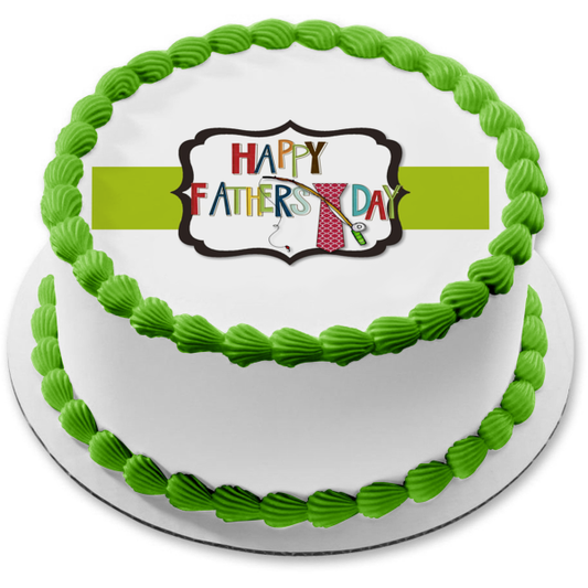 Happy Father's Day Tie and Fishing Pole Edible Cake Topper Image ABPID55799
