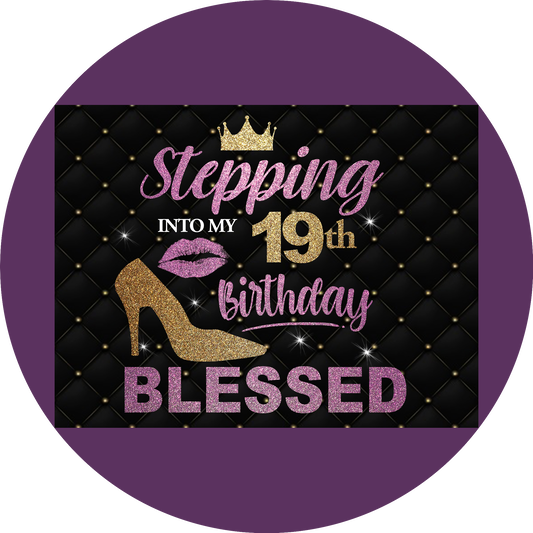 Stepping Into My 19th Birthday Blessed Crown High Heel Shoe Lips Edible Cake Topper Image ABPID56049