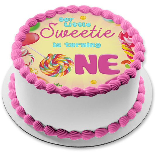 Our Little Sweetie Is Turning One Candy, Lollipops and Jelly Beans Edible Cake Topper Image or Strips ABPID56263