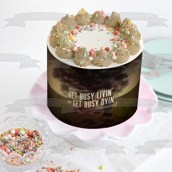 The Shawshank Redemption Get Busy Livin or Get Busy Dyin Tree Background Edible Cake Topper Image ABPID27144