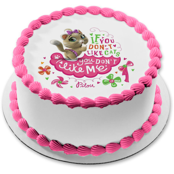 44 Cats Gatti Pilou If You Don't Like Cats You Don't Like Me Ribbons Hearts Flowers Edible Cake Topper Image ABPID50934