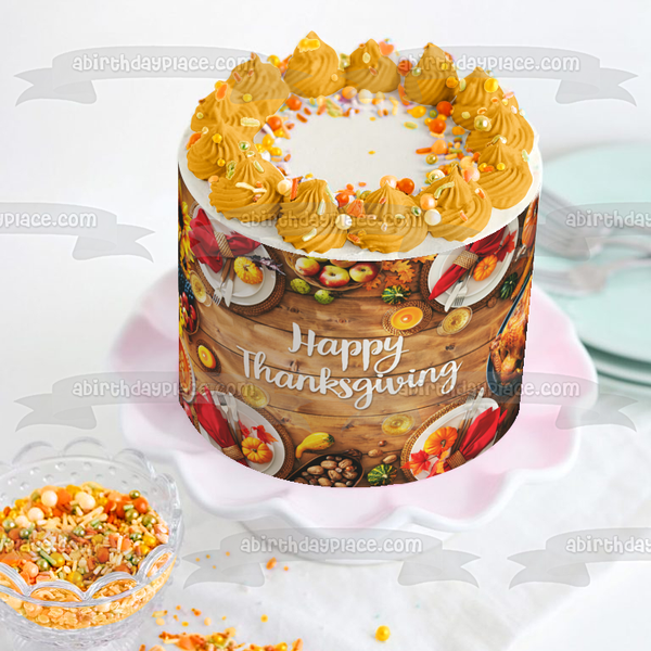 Happy Thanksgiving Thanksgiving Feast Turkey Pumpkins Apples Sunflowers Fall Colored Leaves Pumpkin Pie Edible Cake Topper Image ABPID52722