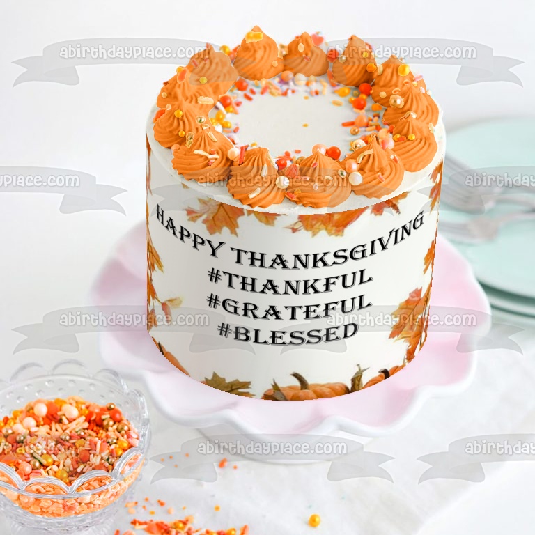 Happy Thanksgiving #Thankful #Grateful #Blessed Fall Colored Leaves Edible Cake Topper Image ABPID52732
