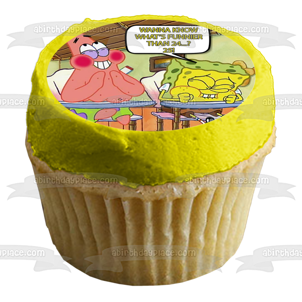 SpongeBob SquarePants Meme Patrick What's Funnier Than 24...? 25!!! Edible Cake Topper Image ABPID52793