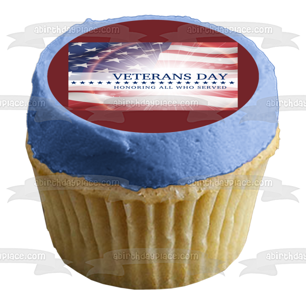 Veterans Day Honoring All Who Served American Flag Edible Cake Topper Image ABPID53301