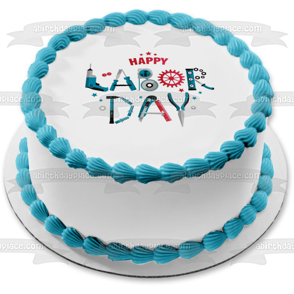 Happy Labor Day Work Tools Edible Cake Topper Image ABPID56466