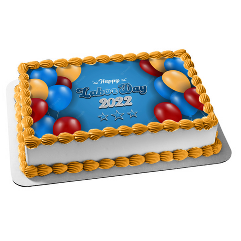 Happy Labor Day 2022 Balloons and Stars Edible Cake Topper Image ABPID56469