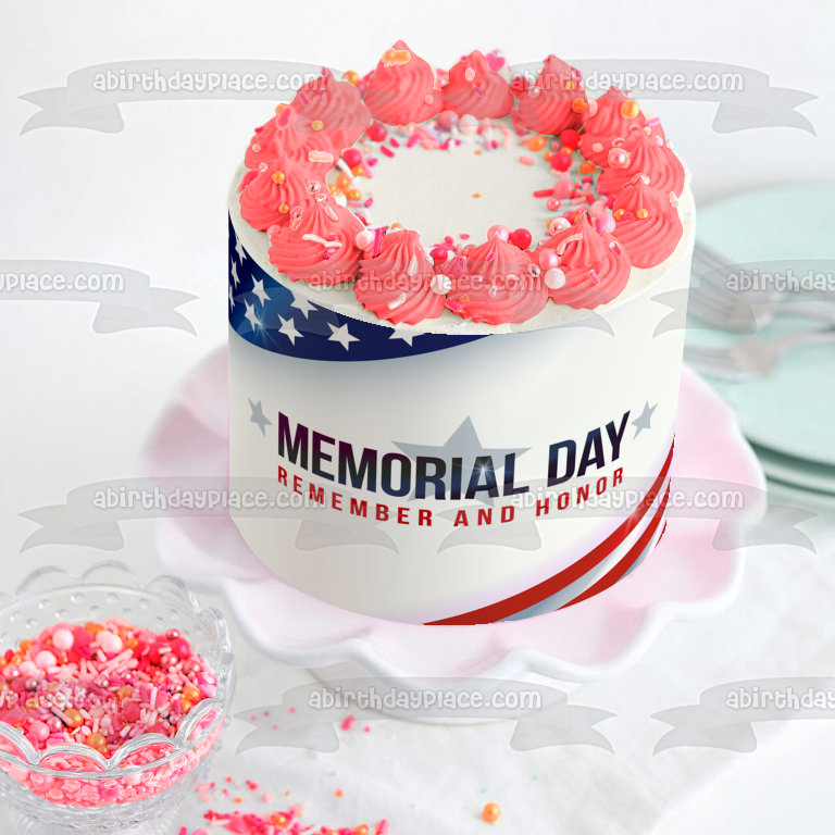 Memorial Day Remember and Honor American Flag Edible Cake Topper Image ABPID53823
