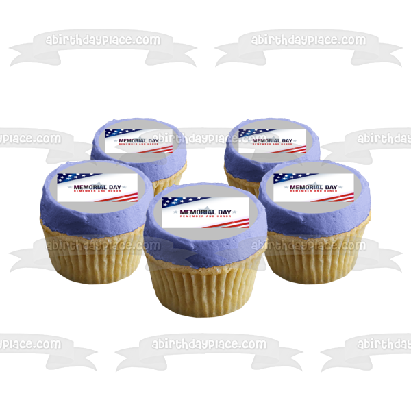 Memorial Day Remember and Honor American Flag Edible Cake Topper Image ABPID53823