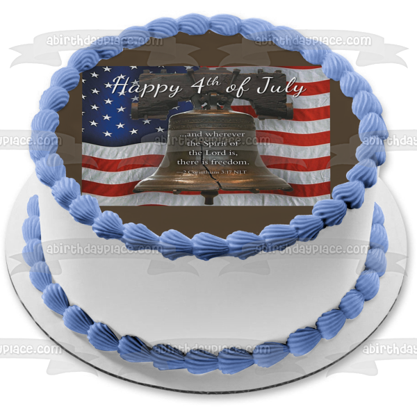 Happy 4th of July Independence Day Liberty Bell American Flag Edible Cake Topper Image ABPID54068