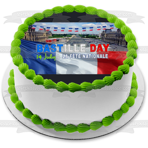 Bastille Day July 14th La Fete Nationale Edible Cake Topper Image ABPID54124