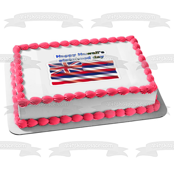 Happy Hawaii Statehood Day Flag Edible Cake Topper Image ABPID54175