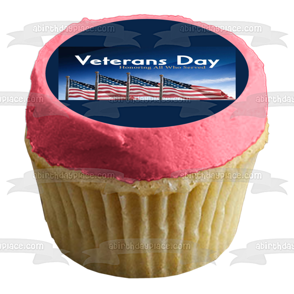 Veterans Day Honoring All Who Served the American Flag Edible Cake Topper Image ABPID56762
