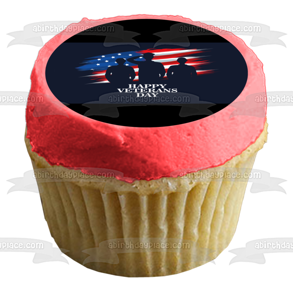 Happy Veterans Day American Soldiers and the American Flag Edible Cake Topper Image ABPID56763