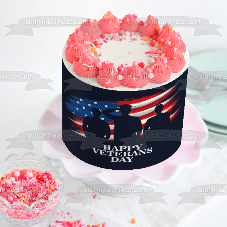 Happy Veterans Day American Soldiers and the American Flag Edible Cake Topper Image ABPID56763