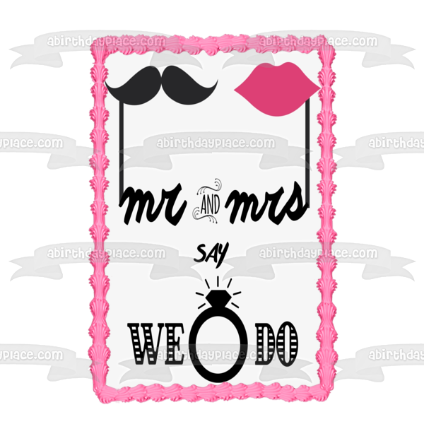 Día de la boda El Sr. y la Sra. Dicen que hacemos Anillo de diamantes Ilustración con bigote y labios rosados ​​Adorno comestible para pastel Imagen ABPID57218 