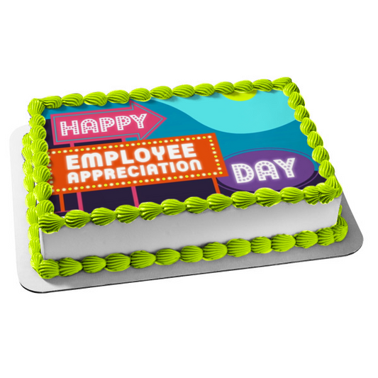 Happy Employee Appreciation Day Edible Cake Topper Image ABPID57338