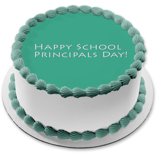 Happy School Principals Day! Edible Cake Topper Image ABPID57444