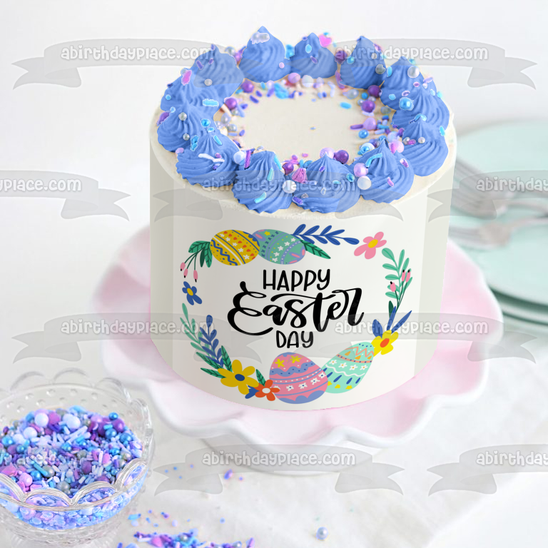 Happy Easter Day Colorful Easter Eggs and Flowers Edible Cake Topper Image ABPID57467