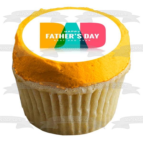 Happy Father's Day Best Dad Ever Edible Cake Topper Image ABPID57695
