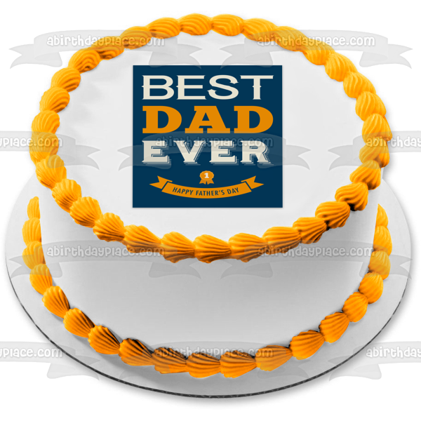 Best Dad Ever Happy Father's Day Yellow Ribbon Edible Cake Topper Image ABPID57696