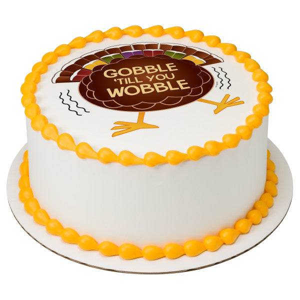 Gobble 'Till You Wobble Edible Cake Topper Image
