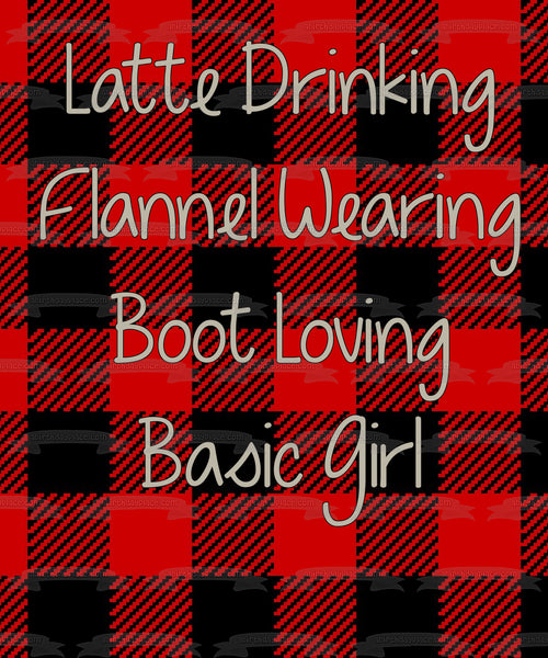 Latte Drinking Flannel Wearing Boot Loving Basic Girl Edible Cake Topper Image ABPID00805