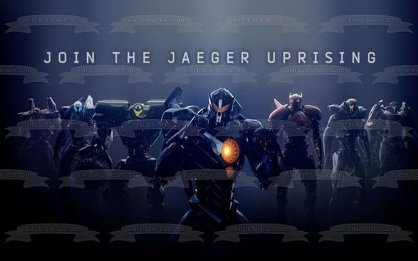 Pacific Rim 2 Uprising Join the Jaeger Uprising Team Edible Cake Topper Image ABPID00938