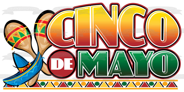 Cinco De Mayo Maracas and a Sombrero Edible Cake Topper Image ABPID07032