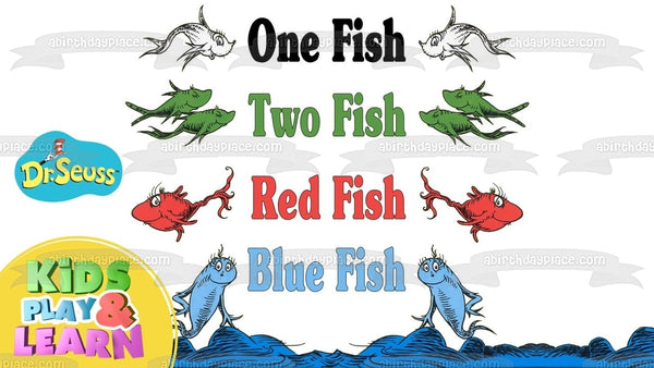 Dr. Seuss One Fish Two Fish Red Fish Blue Fish Kids Play and Learn Edible Cake Topper Image ABPID07174