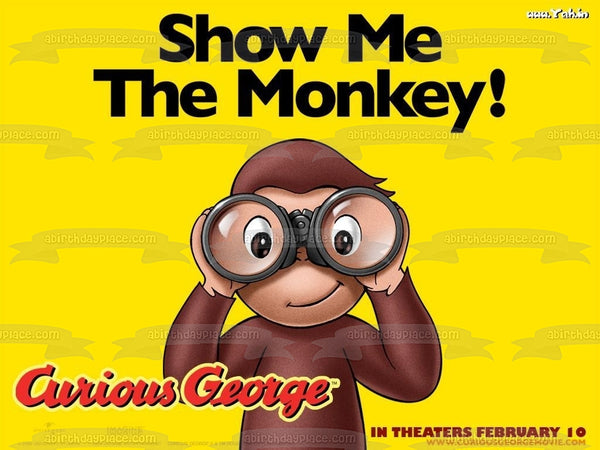Curious George Binoculars Show Me the Monkey Edible Cake Topper Image ABPID09179