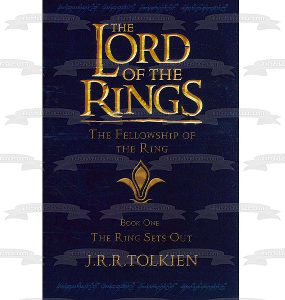 The Lord of the Rings The Fellowship of the Ring Book Cover J.R.R. Tolkien Edible Cake Topper Image ABPID11362