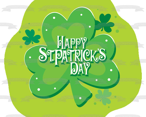 Happy St. Patrick's Day Green Shamrock Edible Cake Topper Image ABPID13075