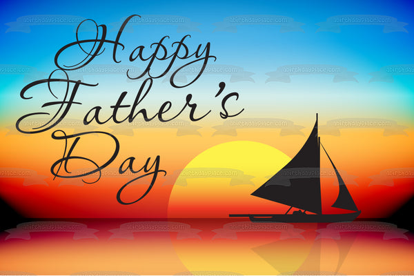 Happy Father's Day Sailboat Sunset Edible Cake Topper Image ABPID13550