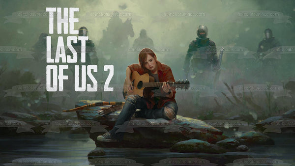 The Last of Us Part 2 Ellie Playing Guitar Edible Cake Topper Image ABPID51965
